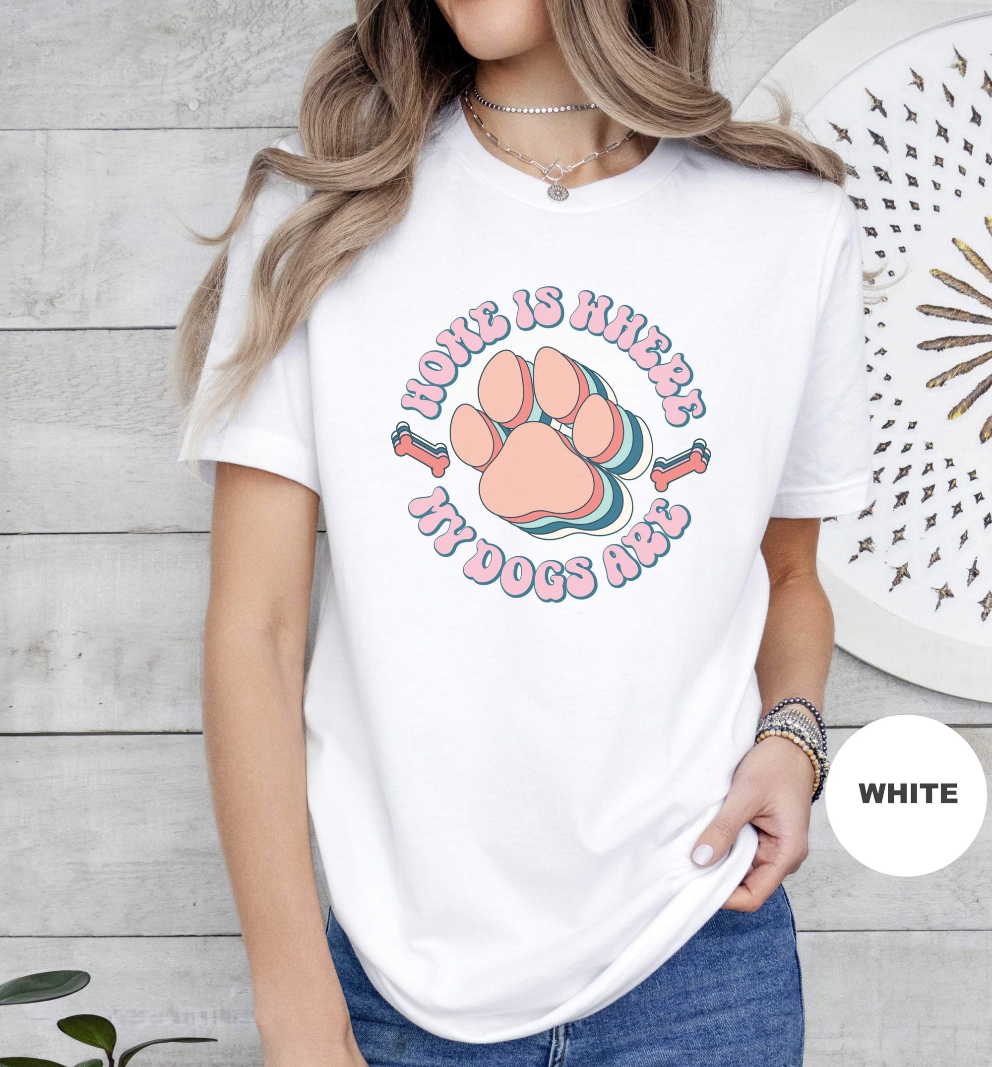 Home is Where My Dogs Are Circle T-Shirt