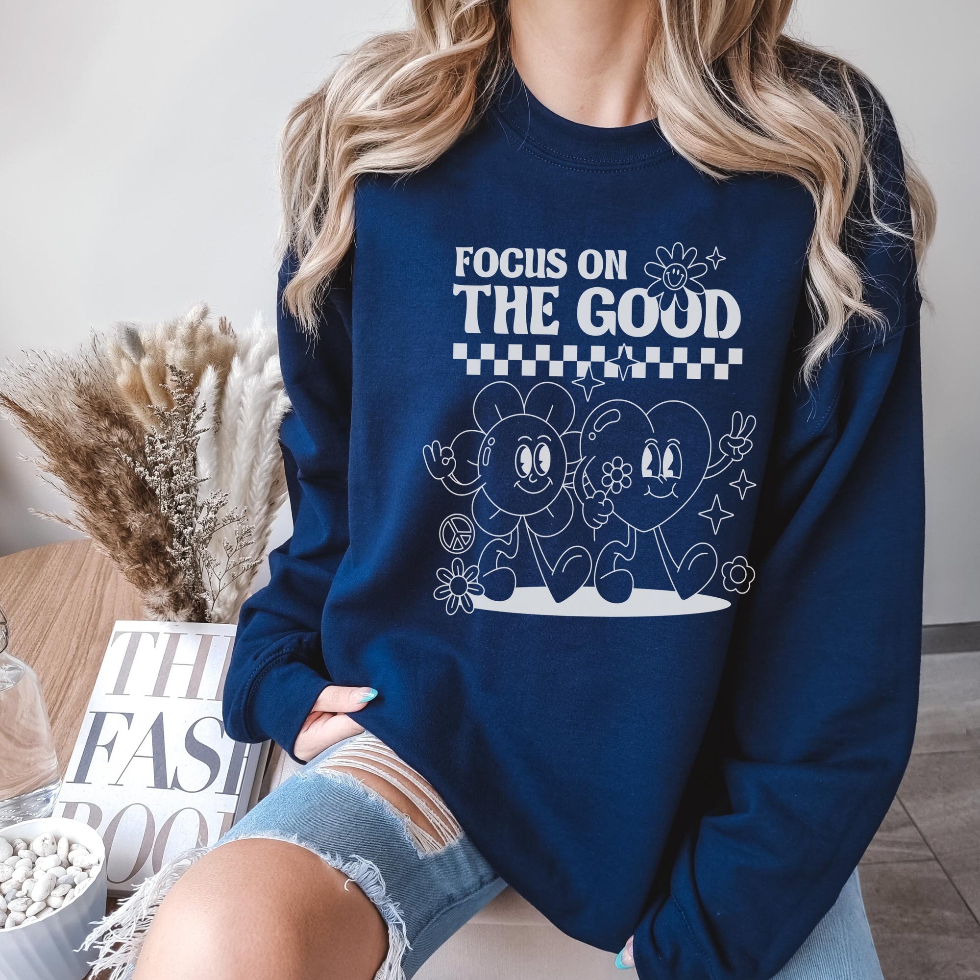 Focus on a Good Day Sweatshirt